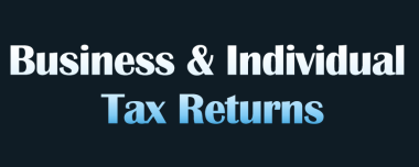 Business & Individual tax returns